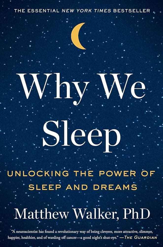 Why We Sleep Why We Sleep